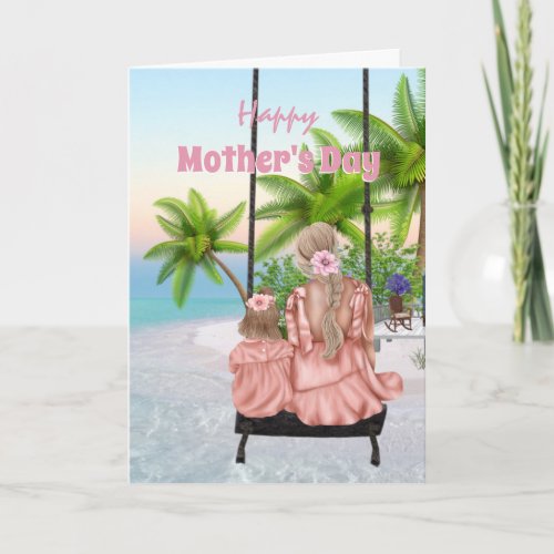 Mother daughter swing tropical island mothers day card