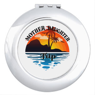 Mother Daughter Trip, Beach Summer, Vacation Gift Compact Mirror