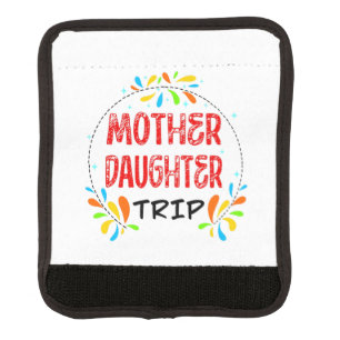 Mother Daughter Trip, Family Vacation Accessory Luggage Handle Wrap