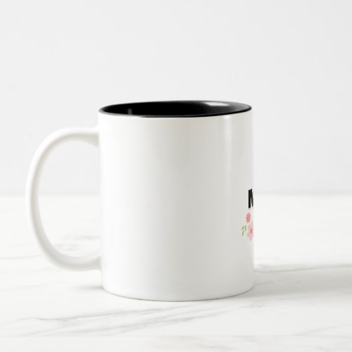 Mother day gift  Two_Tone coffee mug