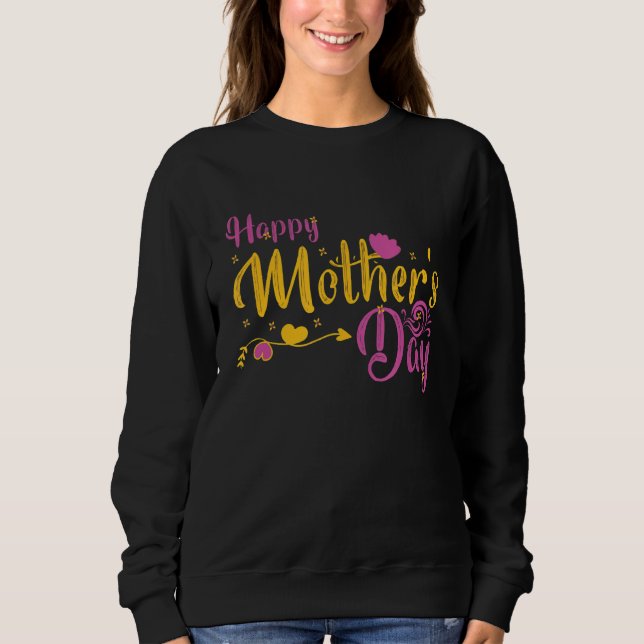 Mother Day Heart Beautiful Quotes And Saying For M Sweatshirt (Front)