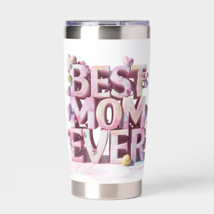*~ Mother Day Hearts BEST MOM EVER Floral AP72 Insulated Tumbler