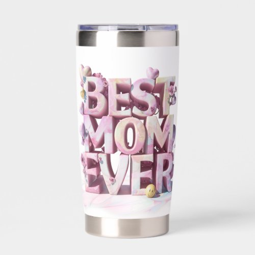 *~ Mother Day Hearts BEST MOM EVER  Floral AP72 Insulated Tumbler