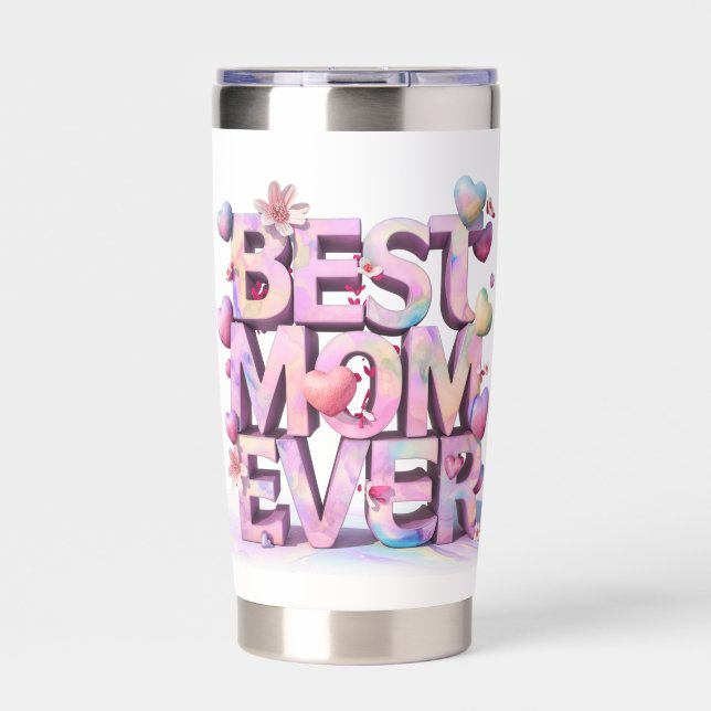 *~ Mother Day Hearts BEST MOM EVER  Flowers AP72 Insulated Tumbler (Front)