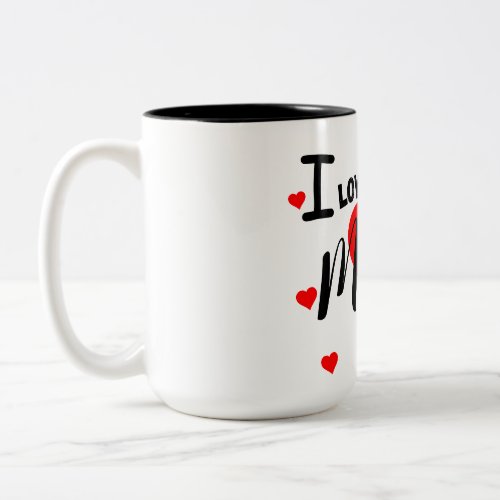 mother day special i love you mom Two_Tone coffee mug