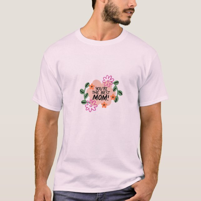 Mother Day T-Shirt (Front)
