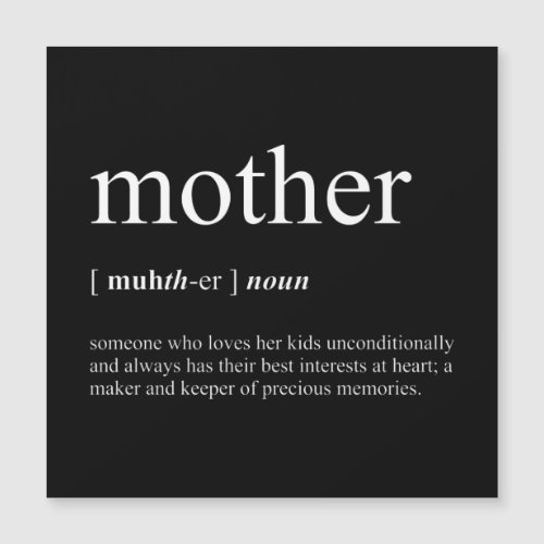 Mother Definition Black Magnet