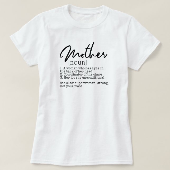 Mother Dictionary Definition T-Shirt Mom Life Tee (Design Front)