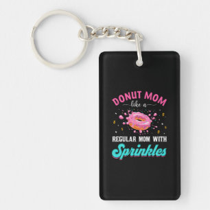 Mother Donut Mom Like A Regular Mom With Sprinkles Keychain