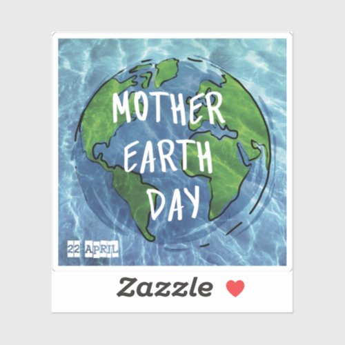 Mother Earth Day _ vinyl sticker