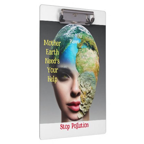 Mother Earth Needs Your Help Clipboard
