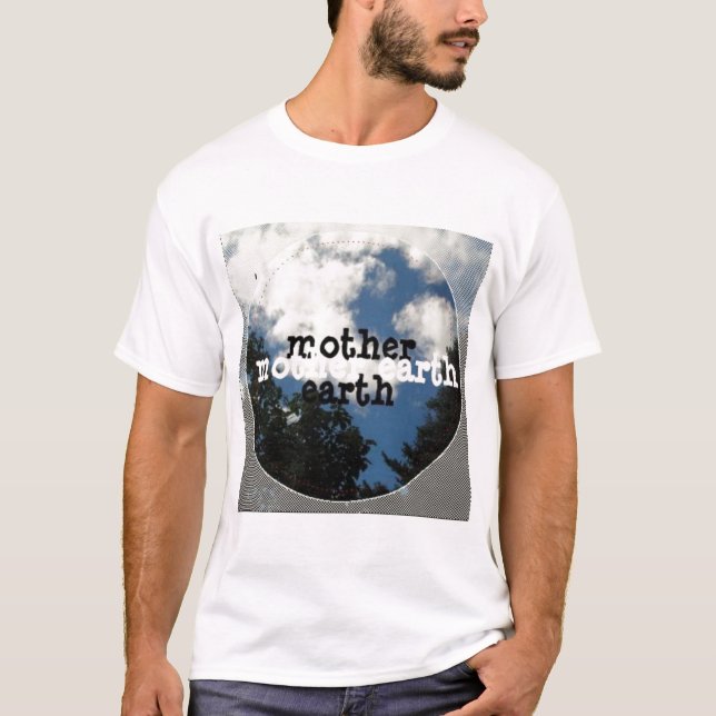 Mother Earth T-Shirt (Front)