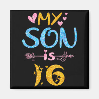 Mother father mom dad happy birthday son is 16 magnet