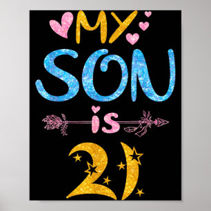 Mother father mom dad happy birthday son is 21 poster