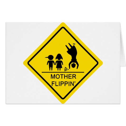 Mother Flippin' Yield Sign Cards (Front Horizontal)