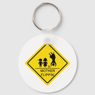Mother Flippin' Yield Sign Keychain