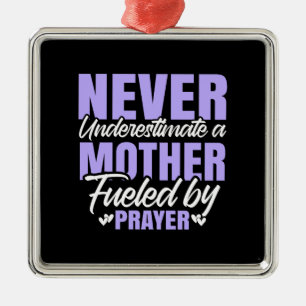 Mother Fueled By Prayer Metal Ornament