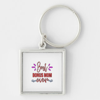 Mother Gift Best Bonus Mom Ever Keychain