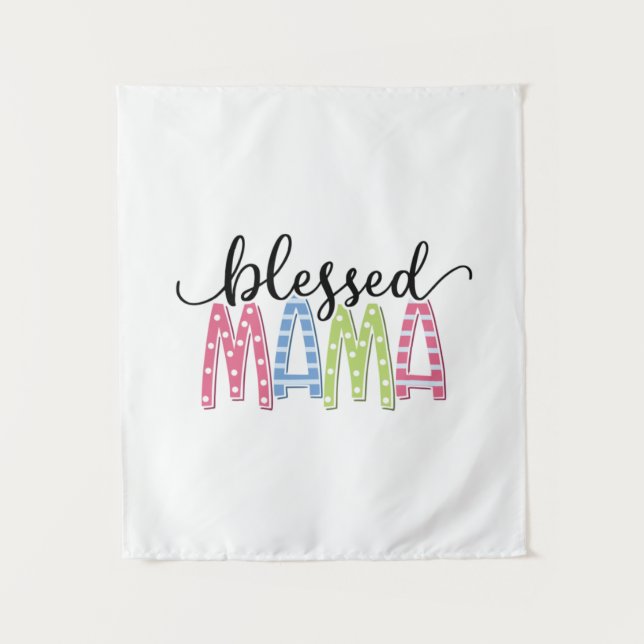 Mother Gift Blessed Mama Tapestry (Front)