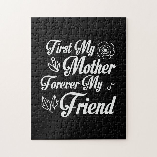 Mother Gift First My Mother Forever My Friend Jigsaw Puzzle (Vertical)