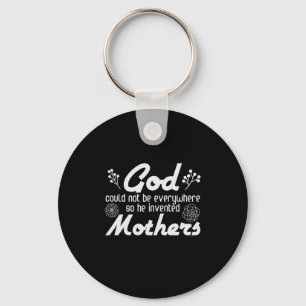 Mother Gift God He Invented Mother Keychain