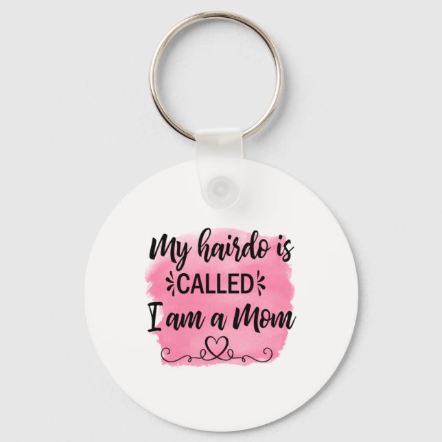 Mother Gift I Am A Mom Keychain (Front)