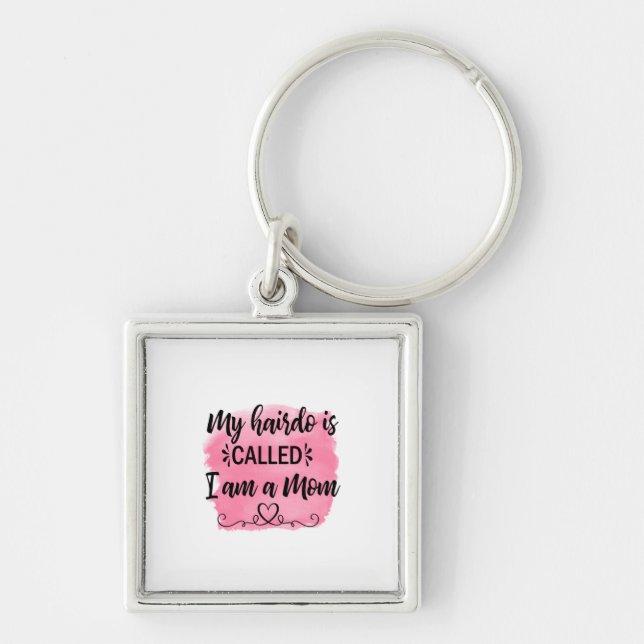 Mother Gift I Am A Mom Keychain (Front)