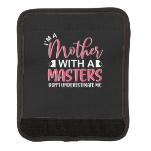 Mother Gift I Am A Mother With A Master Luggage Handle Wrap