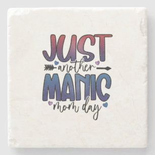 Mother Gift Just Another Mom Day Stone Coaster