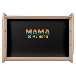 Mother Gift Mama Is My Hero Serving Tray