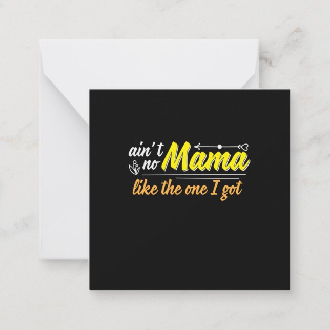 Mother Gift Mama Like The One I Got Note Card (Front)