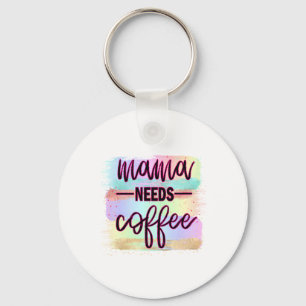 Mother Gift Mama Needs Coffee Keychain
