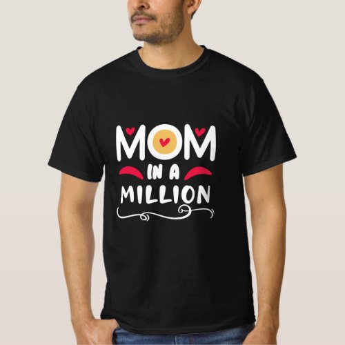 Mother Gift Mom In A Million T_Shirt