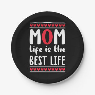 Mother Gift Mom Life Is The Best Life Paper Plates