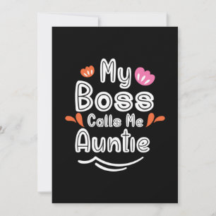 Mother Gift My Boss Calls Me Auntie Holiday Card