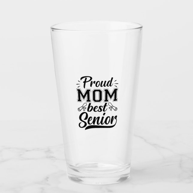 Mother Gift Proud Mom Best Senior Glass (Front)