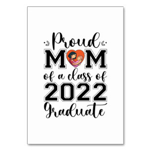 Mother Gift Proud Mom Of A Class Of 2022 Graduate Table Number