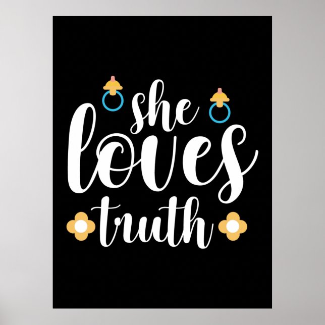 Mother Gift She Loves Truth Poster (Front)