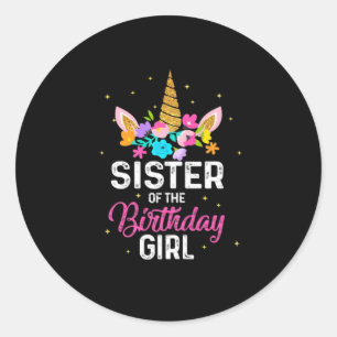 Mother Gift Sister Of The Birthday Girl Birthday Classic Round Sticker