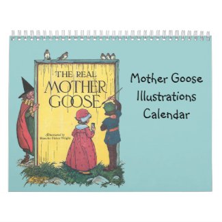 Mother Goose Illustrations Calendar