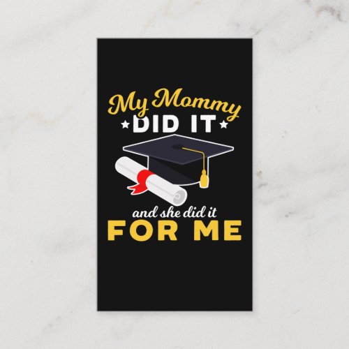 Mother Graduation Humor Funny Mom Graduate Business Card