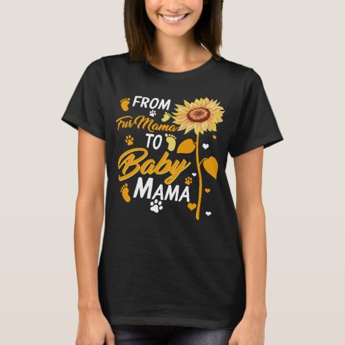 Mother Grandma From Fur Mama To Baby Mama New Mom  T_Shirt