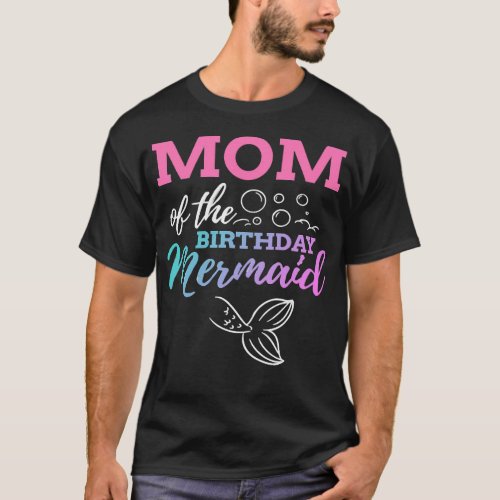 Mother Grandma Mom of the Birthday Mermaid Mothers T_Shirt