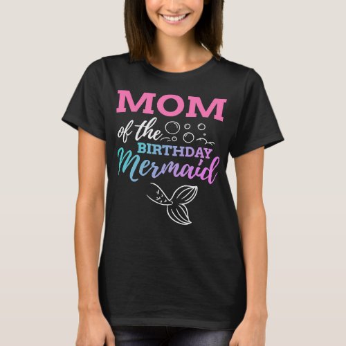 Mother Grandma Mom of the Birthday Mermaid Mothers T_Shirt