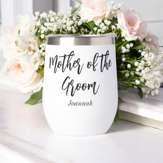 Mother Groom Mom Black White Wedding Thermal Wine Tumbler