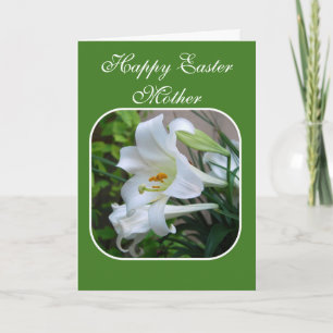 Mother, Happy Easter, Easter Blessings, White Lily Holiday Card