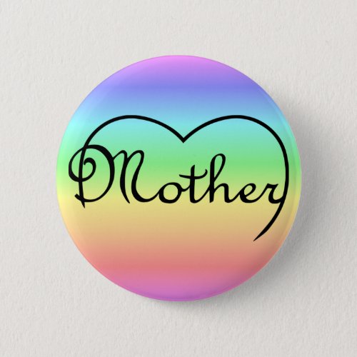 mother heart rainbow button