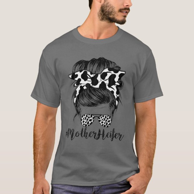 Mother Heifer Farmer Mom Cow Messy Bun Hair Bandan T-Shirt (Front)