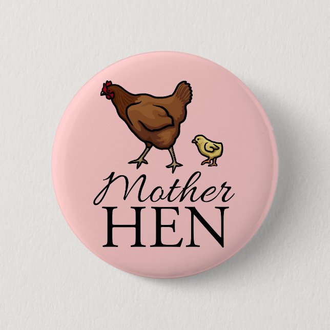 Mother Hen Button (Front)