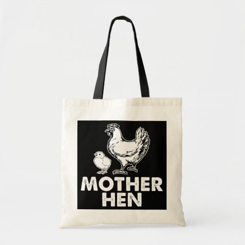 Mother hen chicken mom lover  tote bag